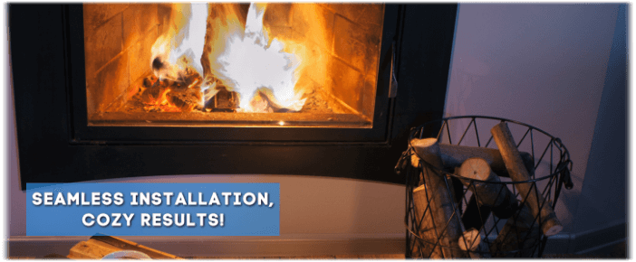 Fireplace Installation Fort Worth TX